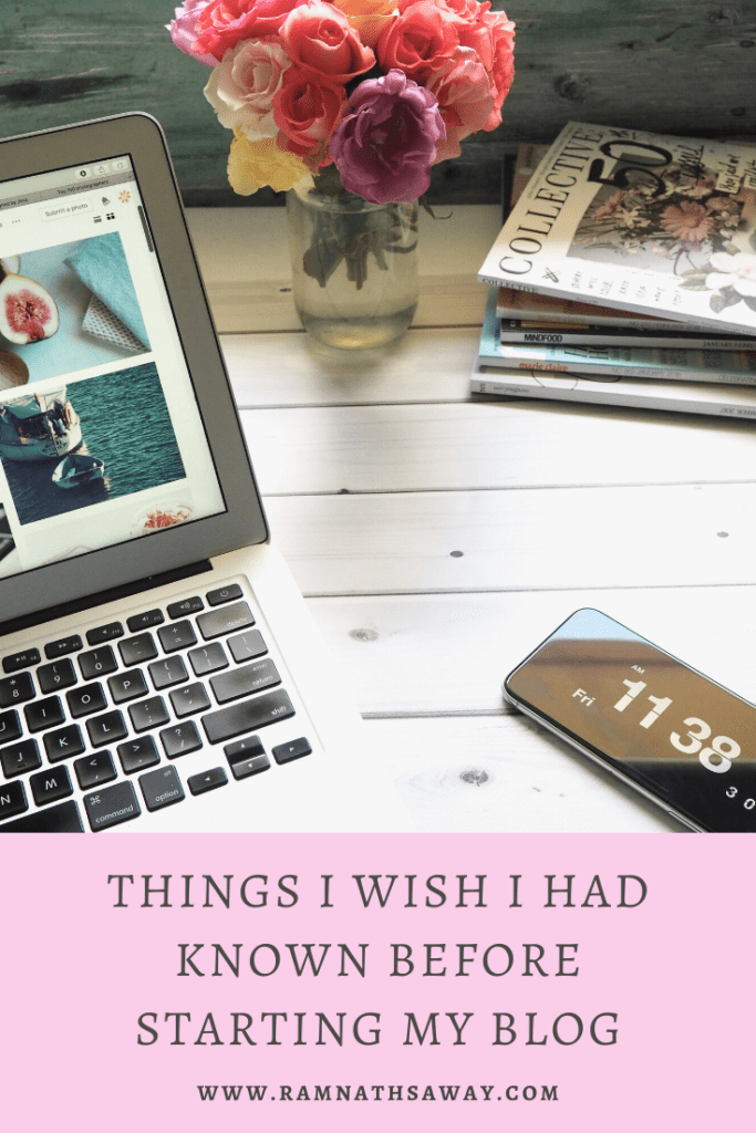 Things I Wish I Had Known Before Starting My Blog
